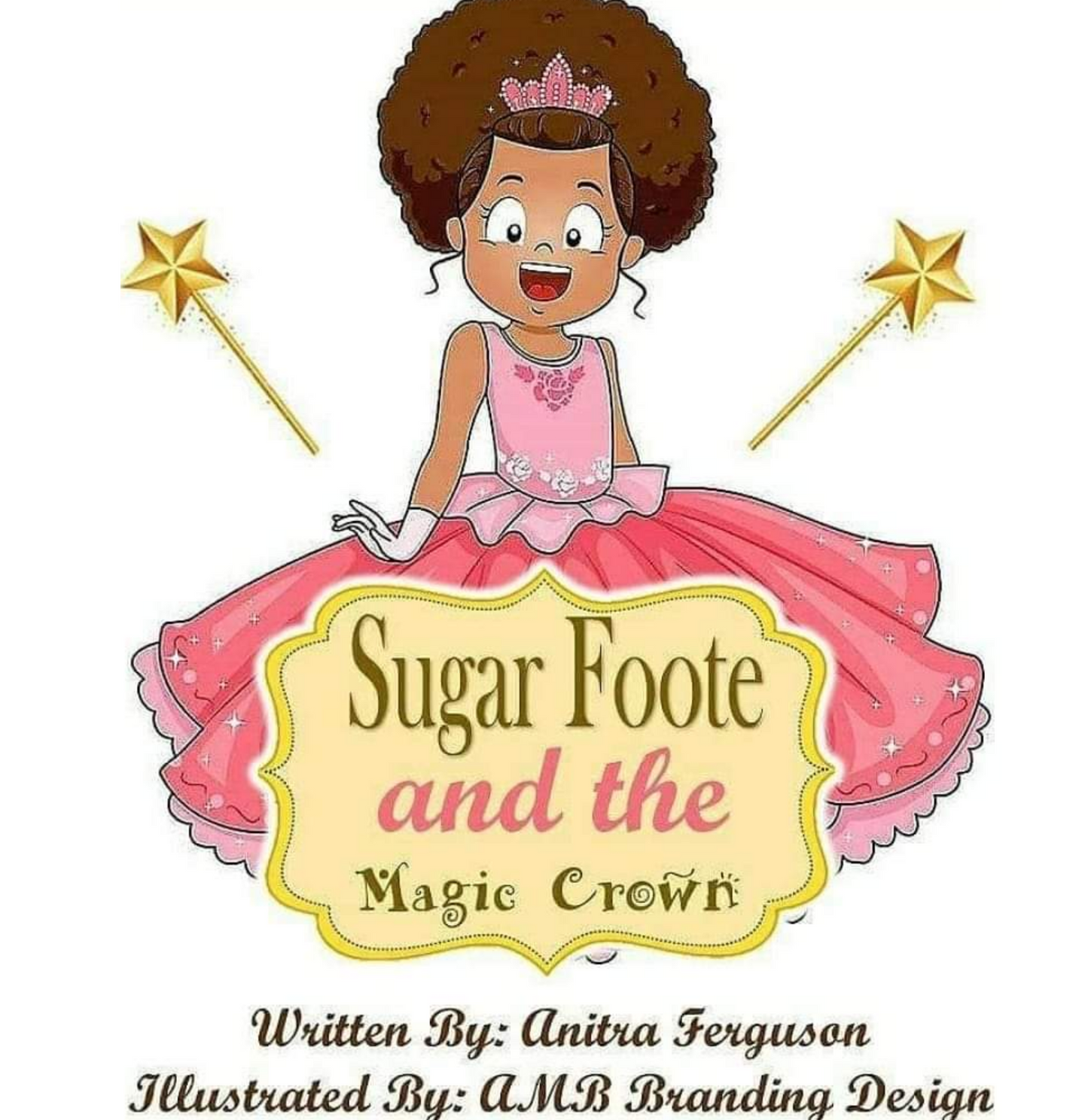 Sugarfoote and the Magic Crown